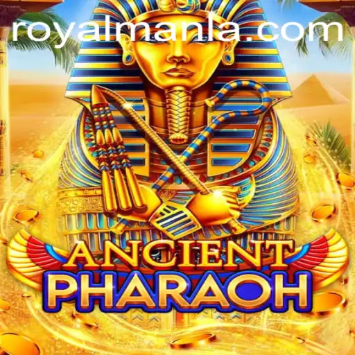 Dive into the World of AncientPharaoh with ROYALMANLA