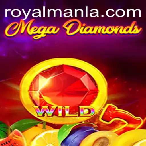 Unveiling MegaDiamond: A Premier Gaming Experience with ROYALMANLA
