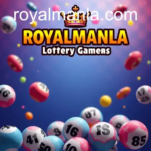 The Fascinating World of Lottery Games with ROYALMANLA
