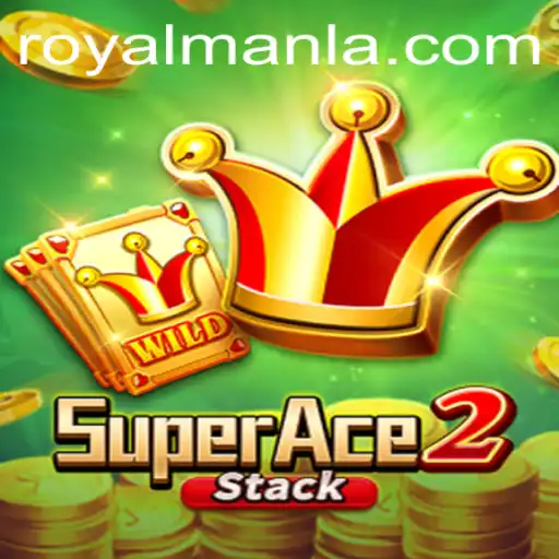 Exploring the Fascinating World of SuperAce2 with ROYALMANLA Keyword